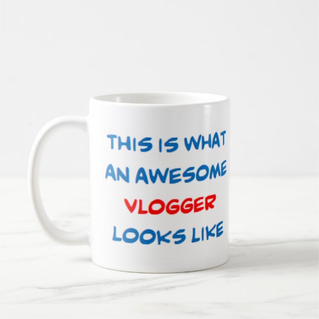vlogger, awesome coffee mug (Left)