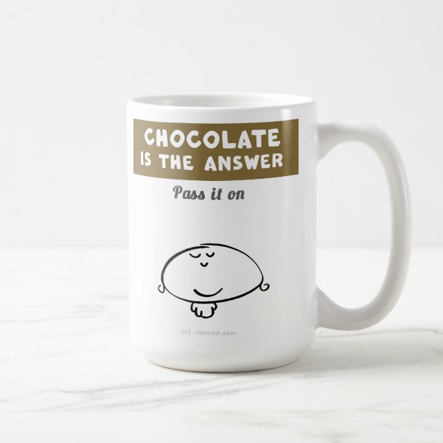 VM8577 Vimrod "chocolate is the answer" Coffee Mug (Right)