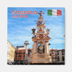 VNT079 VICENZA, La Rua, Veneto, Italy, Fridge Magnet