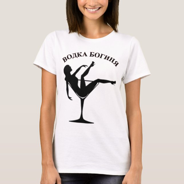 Vodka Goddess T-Shirt (Front)