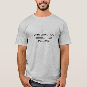 Vodka Loading T-Shirt