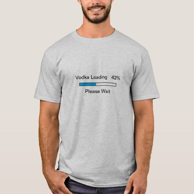 Vodka Loading T-Shirt (Front)