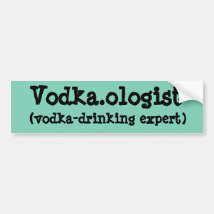Vodka.ologist Bumper Sticker