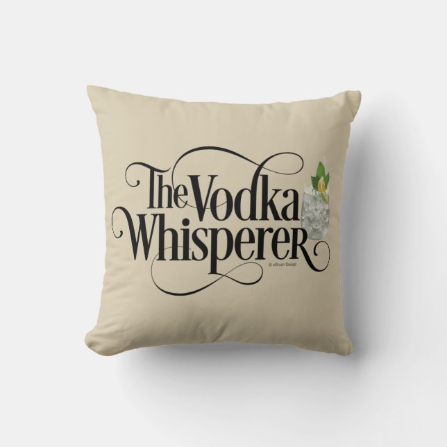 Vodka Whisperer Throw Pillow (Front)