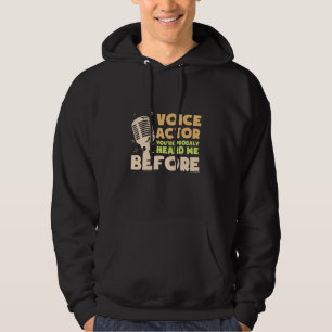 Voice Actor Hoodie