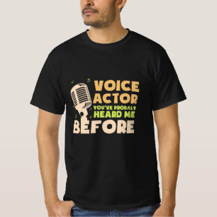 Voice Actor T-Shirt