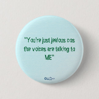 Voices 6 Cm Round Badge