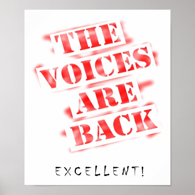 Voices are Back Funny T-shirt Poster (Front)