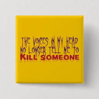 Voices in My Head 15 Cm Square Badge