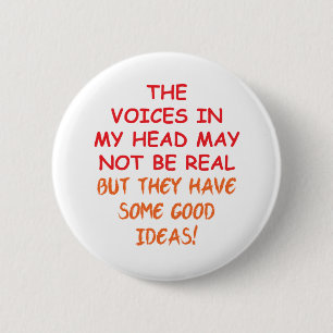 Voices in My Head 6 Cm Round Badge