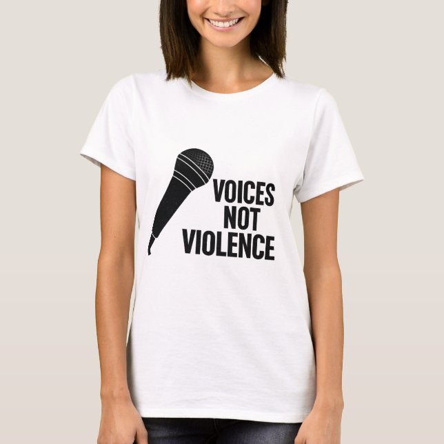 Voices Not Violence  Peace and Awareness Art T-Shirt (Front)