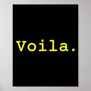 Voila. Fun French Fashion Inspired Quote Poster