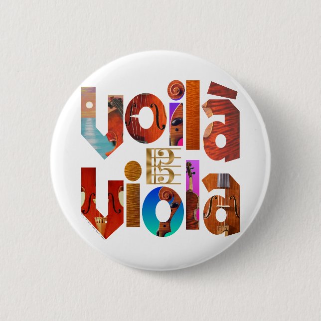 Voilà Viola! 6 Cm Round Badge (Front)