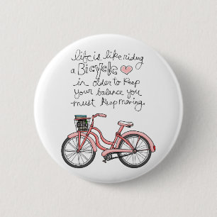 vol25 life is like riding a bicycle 6 cm round badge