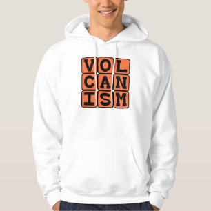 Volcanism, Eruption of Molten Rock Hoodie