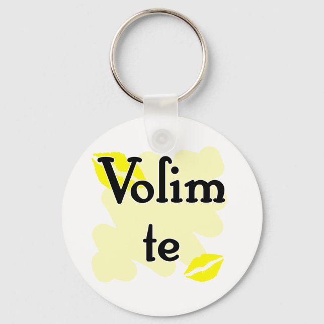 Volim te  - Croatian - I Love You Key Ring (Front)