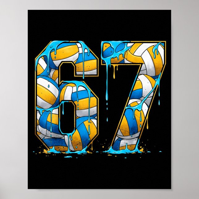 Volleyball 67 Six Seven Srt Funny Gen Alpha Z Meme Poster (Front)