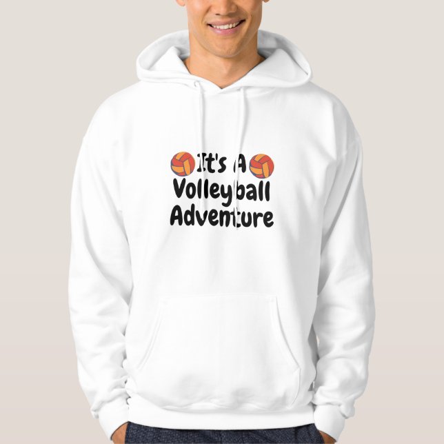 Volleyball adventure - Custom volleyball team Hoodie (Front)