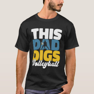 Volleyball Beach - Vball Volleyball Dad T-Shirt