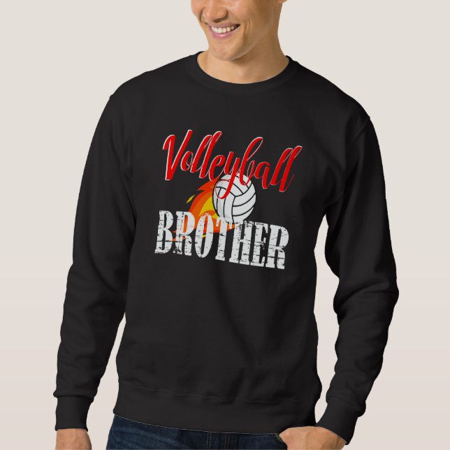 Volleyball Brother Volleyball Sweatshirt (Front)