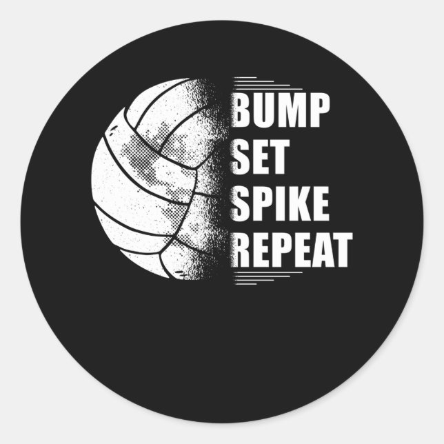 Volleyball Bump Set Spike Repeat Classic Round Sticker (Front)