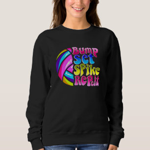 Volleyball Bump Set Spike Repeat Teen Volleyball Sweatshirt