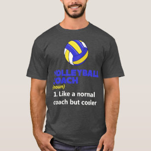 Volleyball Coach Definition 2 T-Shirt