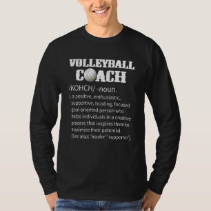 Volleyball Coach Definition Cool Coaches Meaning T-Shirt