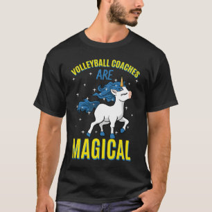 Volleyball Coaches Are Magical Unicorn Instructor  T-Shirt