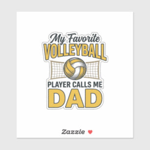 Volleyball Dad My Favourite Player Calls Me Dad De