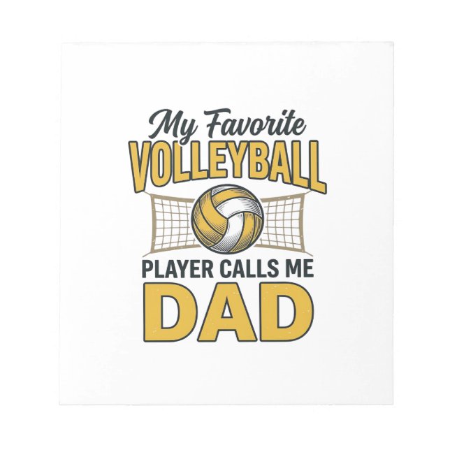 Volleyball Dad My Favourite Player Calls Me Dad De Notepad (Front)