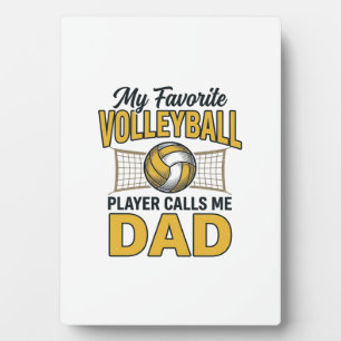 Volleyball Dad My Favourite Player Calls Me Dad De Plaque