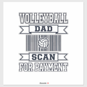 Volleyball Dad Scan for Payment Funny Shirt Design