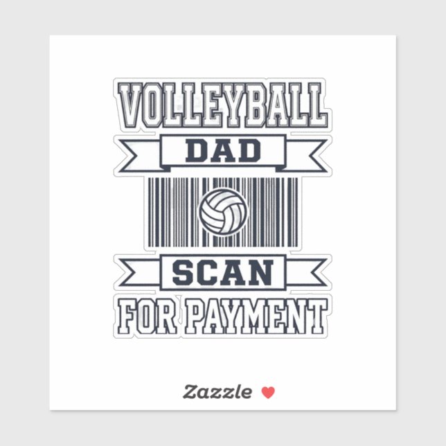 Volleyball Dad Scan for Payment Funny Shirt Design (Sheet)