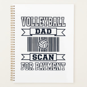 Volleyball Dad Scan for Payment Funny Shirt Design Planner