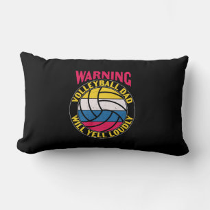 Volleyball Dad Will Yell Loudly Lumbar Cushion
