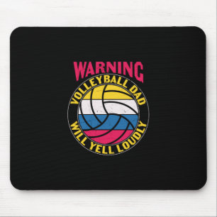 Volleyball Dad Will Yell Loudly Mouse Pad