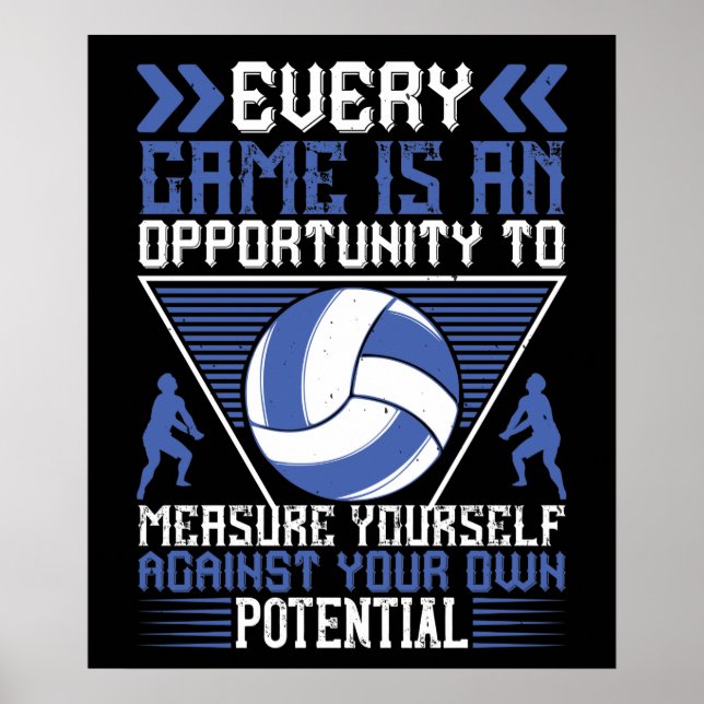 Volleyball -Every Game Is An Opportunity Poster (Front)