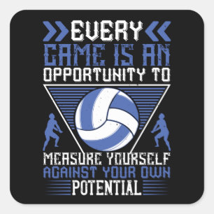 Volleyball -Every Game Is An Opportunity Square Sticker