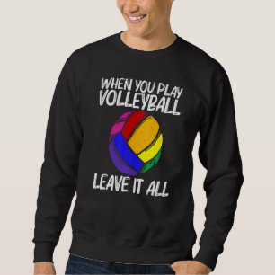 Volleyball For Men Women Volleyball Sport Player   Sweatshirt