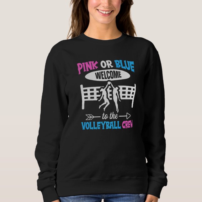 Volleyball Gender Reveal for a Volleyball Sweatshirt (Front)