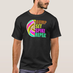 Volleyball Girl Bump Set Spike Repeat Pink Blue Gr T-Shirt