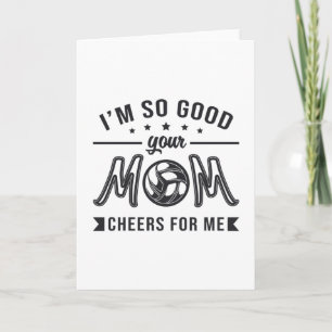 Volleyball I'm So Good Your Mum Cheers Player Team Card