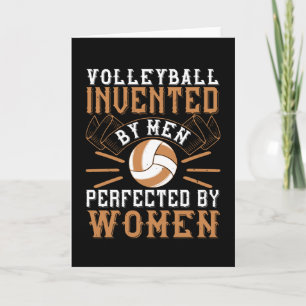 Volleyball - Invented By Men Perfected By Women Card