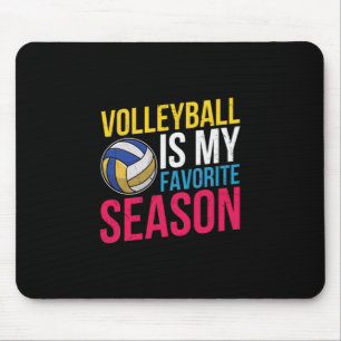 Volleyball Is My Favourite Season Mouse Pad