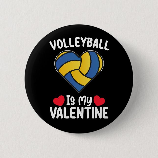 Volleyball Is My Valentine Day Sports 6 Cm Round Badge (Front)