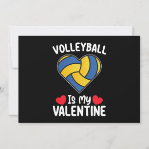 Volleyball Is My Valentine Day Sports Invitation