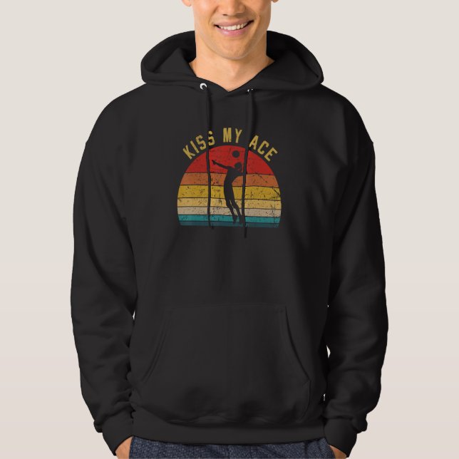 Volleyball Kiss my Ace Volleyball-Player Coach Gif Hoodie (Front)