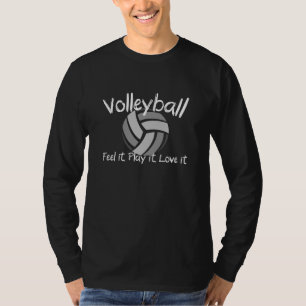 Volleyball love it T-Shirt