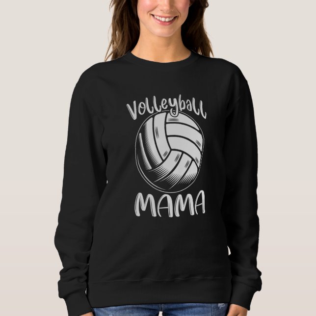 Volleyball Mama For Family Matching Players Team M Sweatshirt (Front)